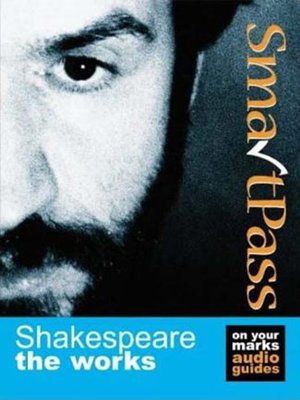 cover image of Shakespeare: The Works - Smartpass Study Guide